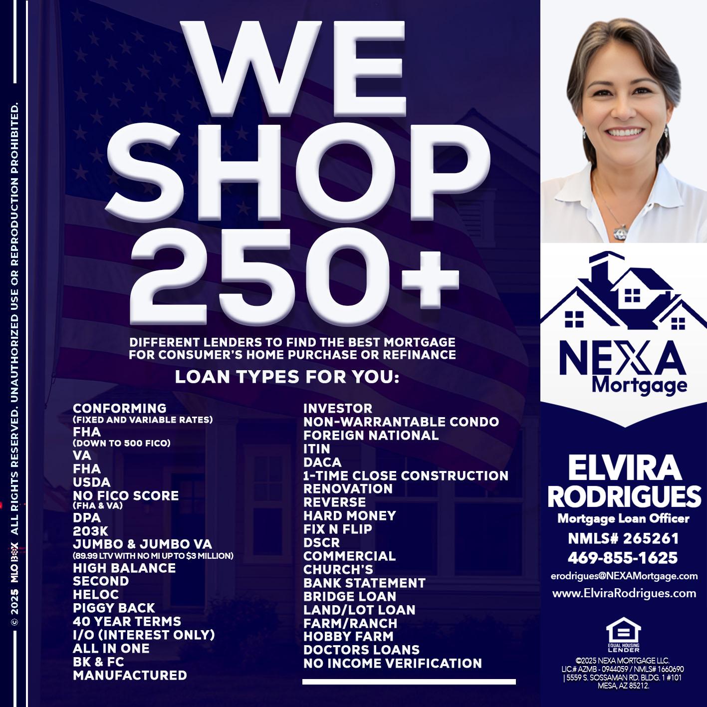 WE SHOP 250+ - Elvira Rodrigues -Mortgage Loan Officer