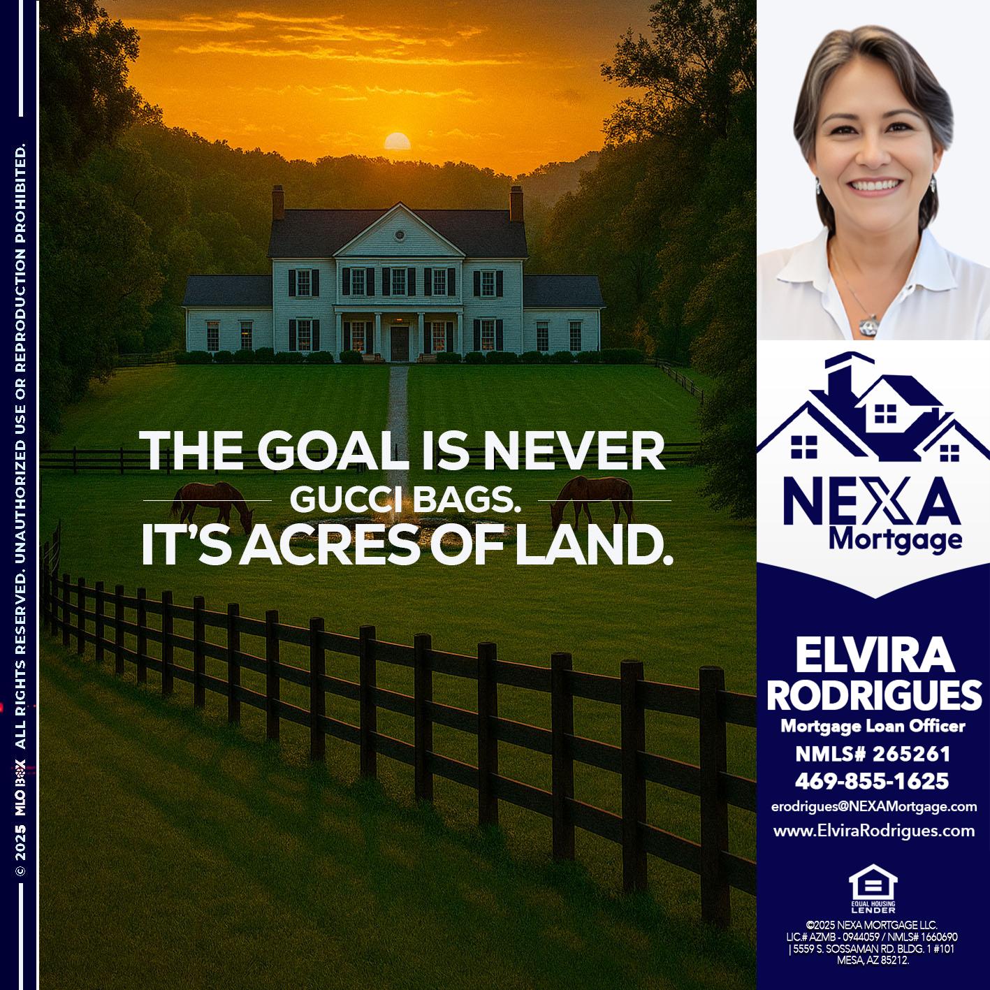 THE GOAL IS NEVER - Elvira Rodrigues -Mortgage Loan Officer
