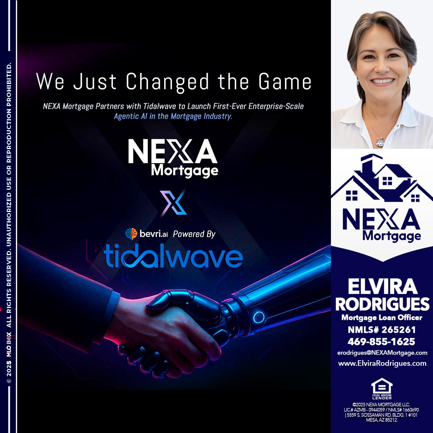 we just change - Elvira Rodrigues -Mortgage Loan Officer