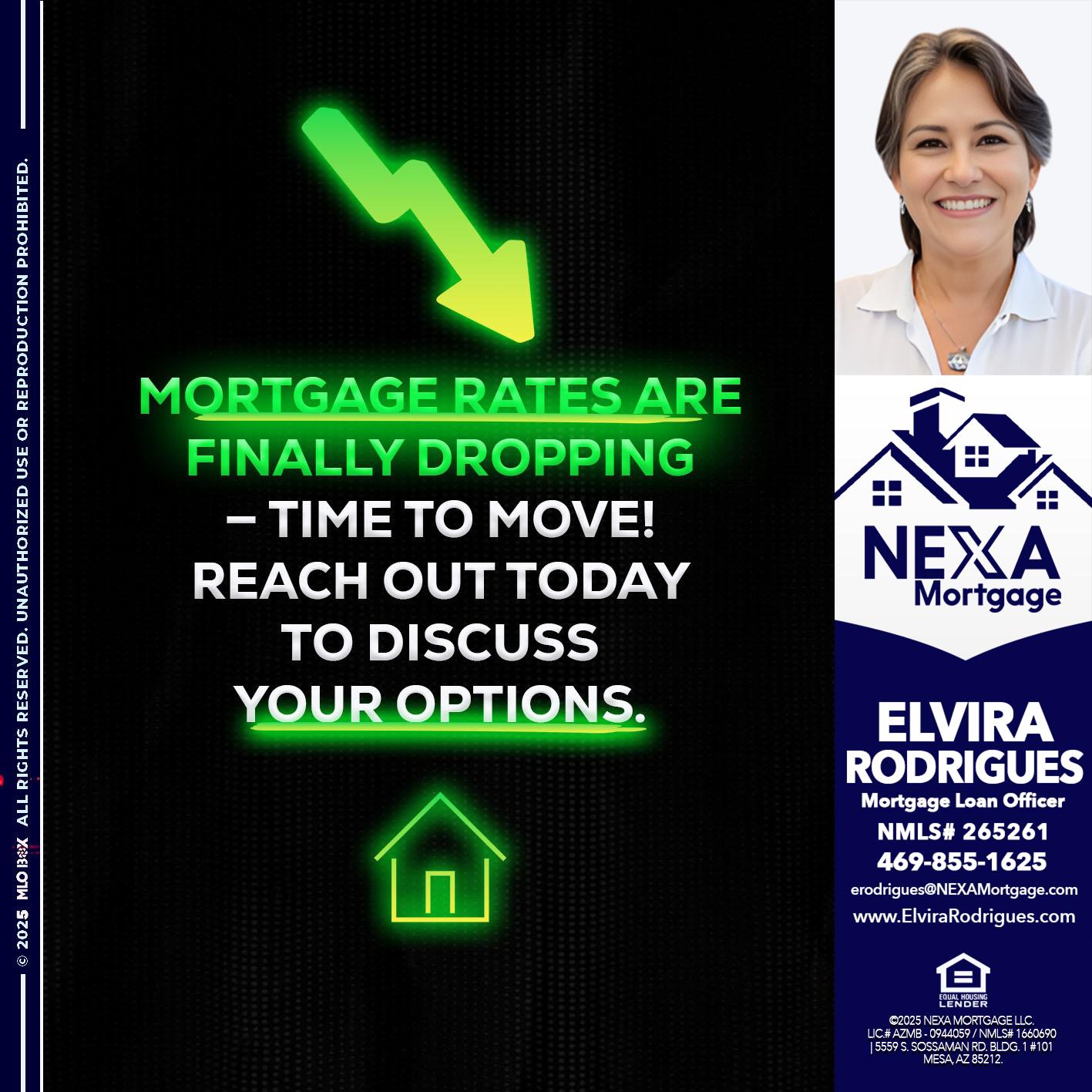 MORTGAGE RATES - Elvira Rodrigues -Mortgage Loan Officer