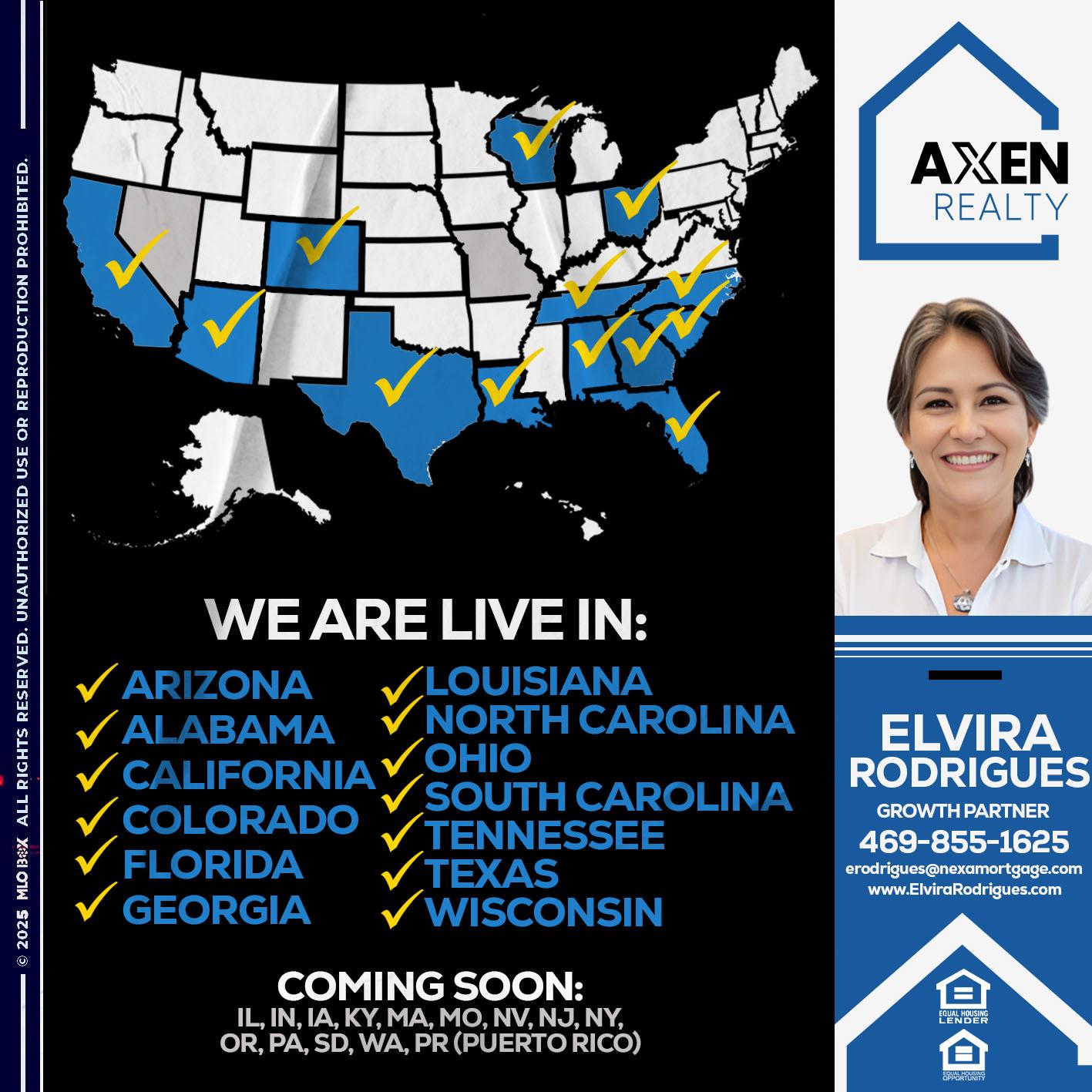 WE ARE LIVE IN: - Elvira Rodrigues -Mortgage Loan Officer