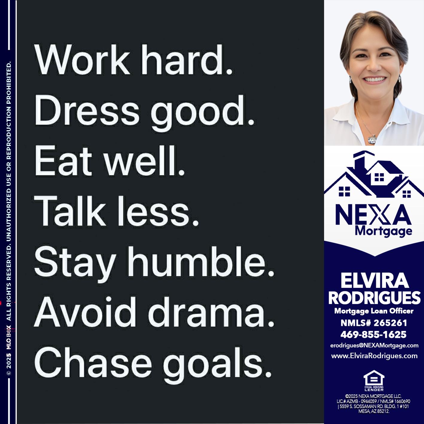 work hard - Elvira Rodrigues -Mortgage Loan Officer