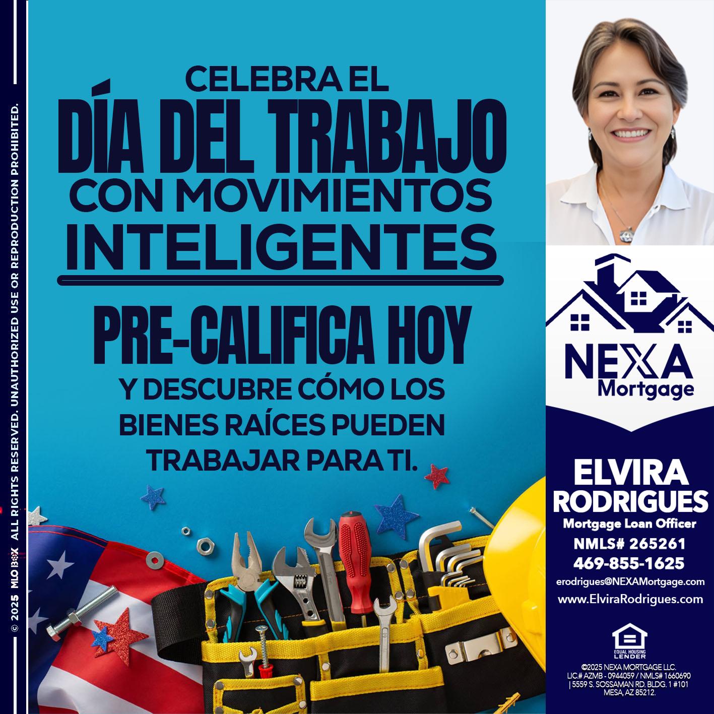CELEBRA EL DIA DEL TRABAJO - Elvira Rodrigues -Mortgage Loan Officer