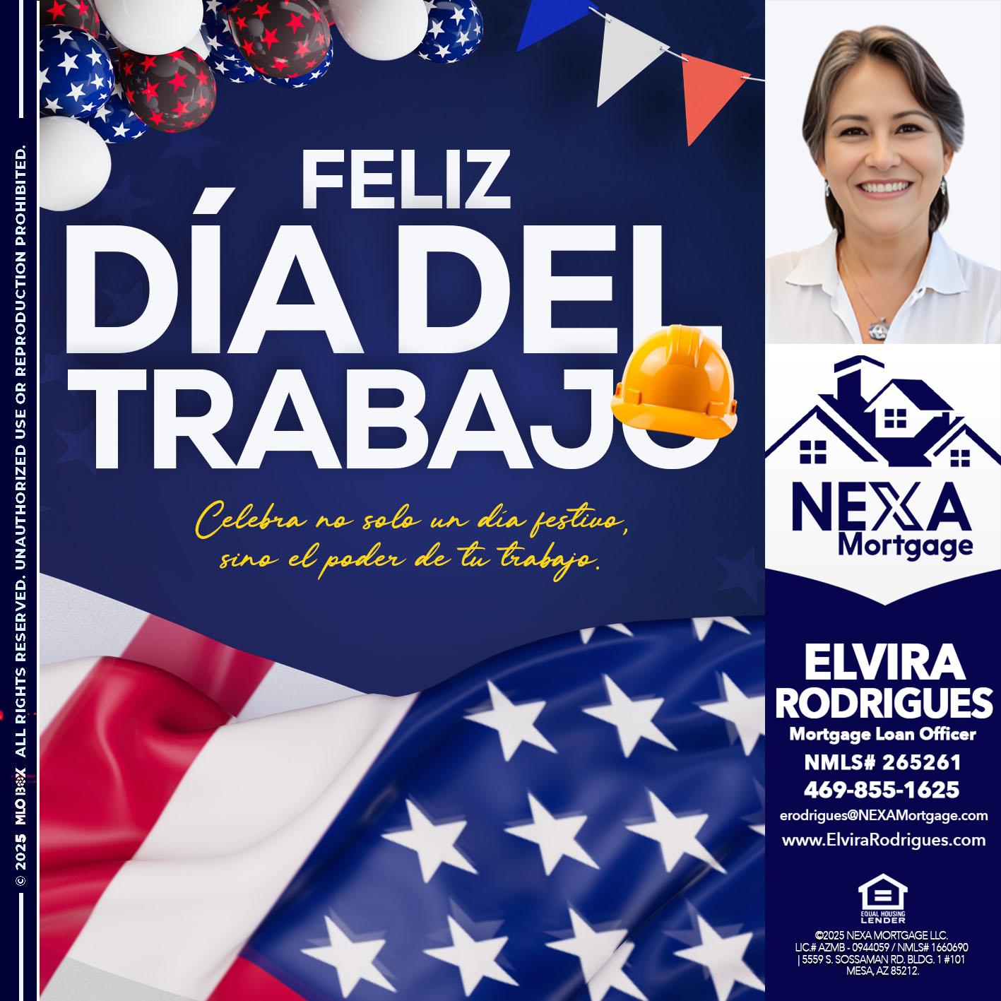 dia del trabajo - Elvira Rodrigues -Mortgage Loan Officer