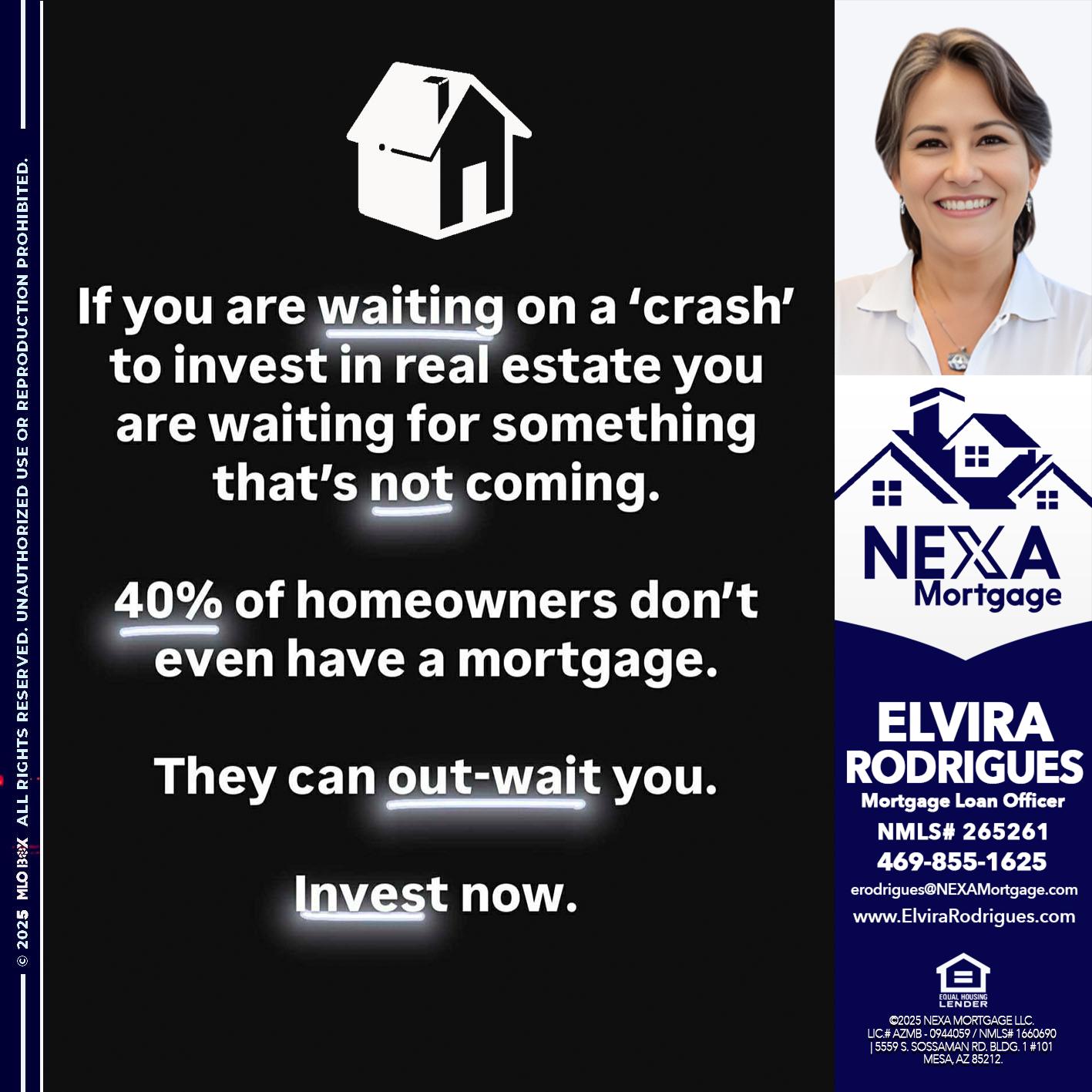 IF YOU ARE WAITING - Elvira Rodrigues -Mortgage Loan Officer