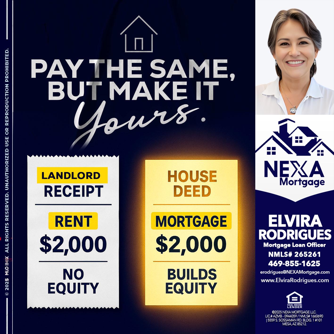 pay the same - Elvira Rodrigues -Mortgage Loan Officer