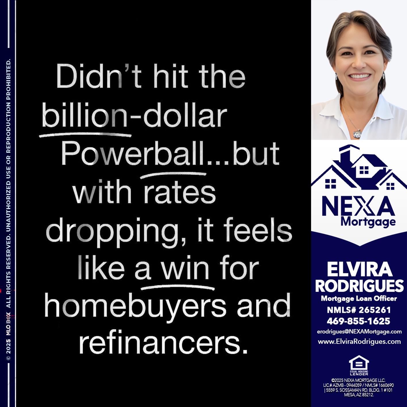 DIDNT HIT - Elvira Rodrigues -Mortgage Loan Officer