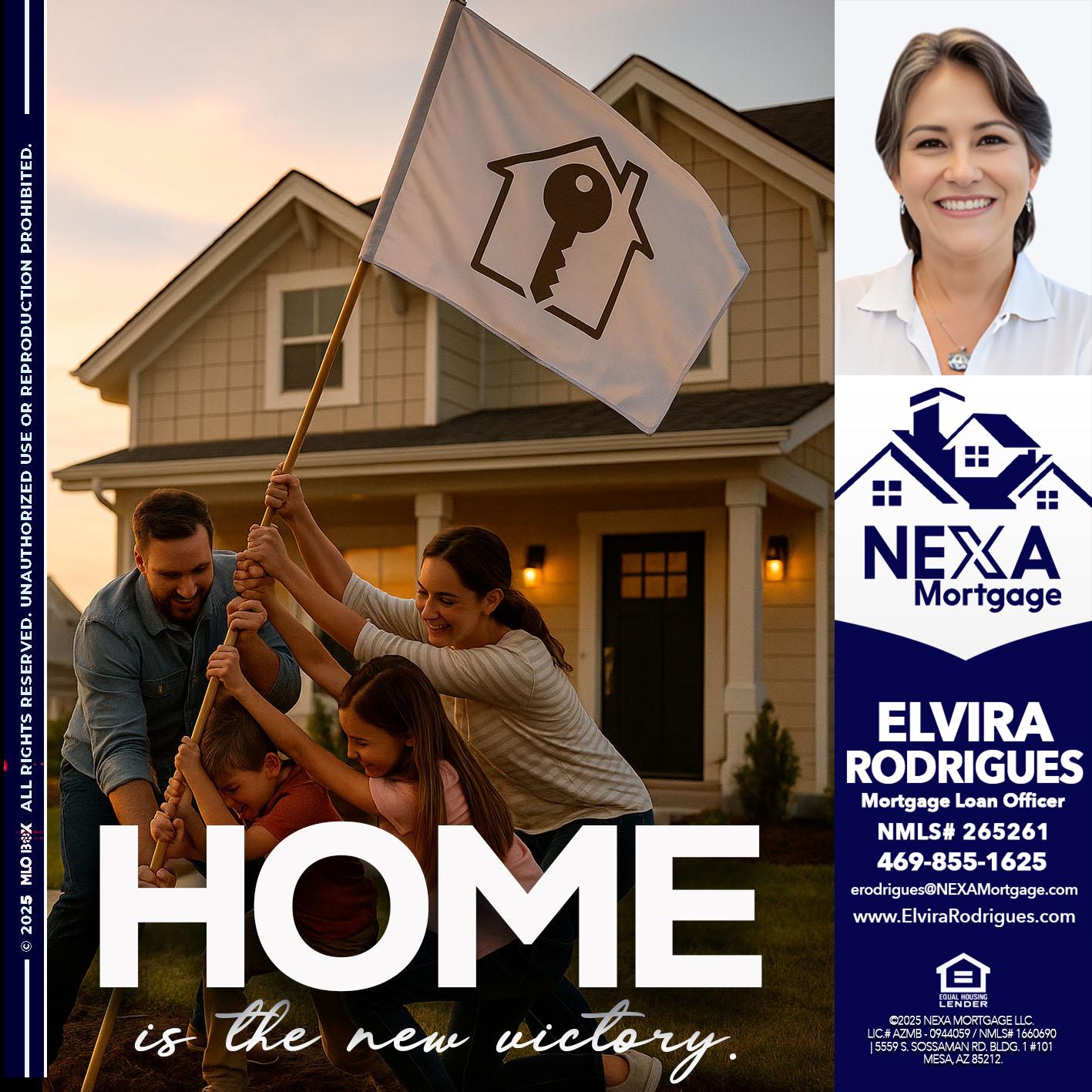 HOME IS - Elvira Rodrigues -Mortgage Loan Officer