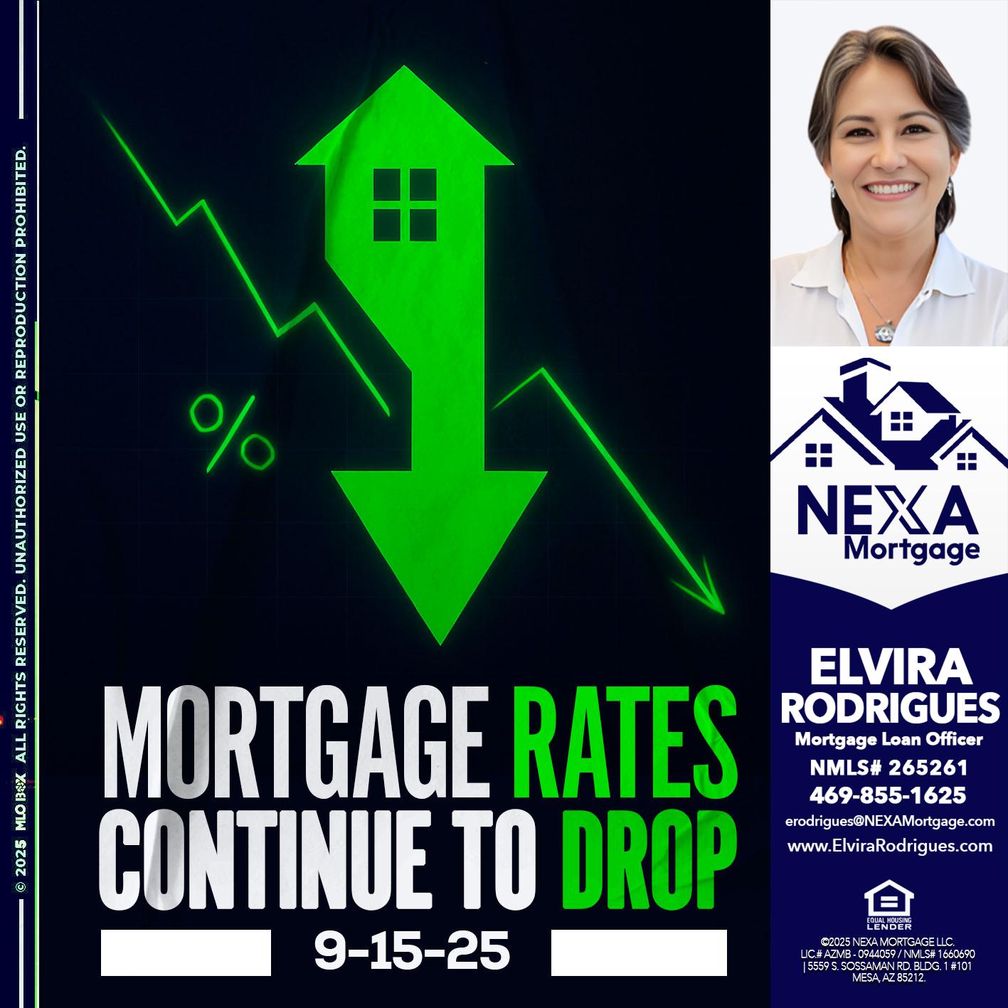 RATES DROP - Elvira Rodrigues -Mortgage Loan Officer