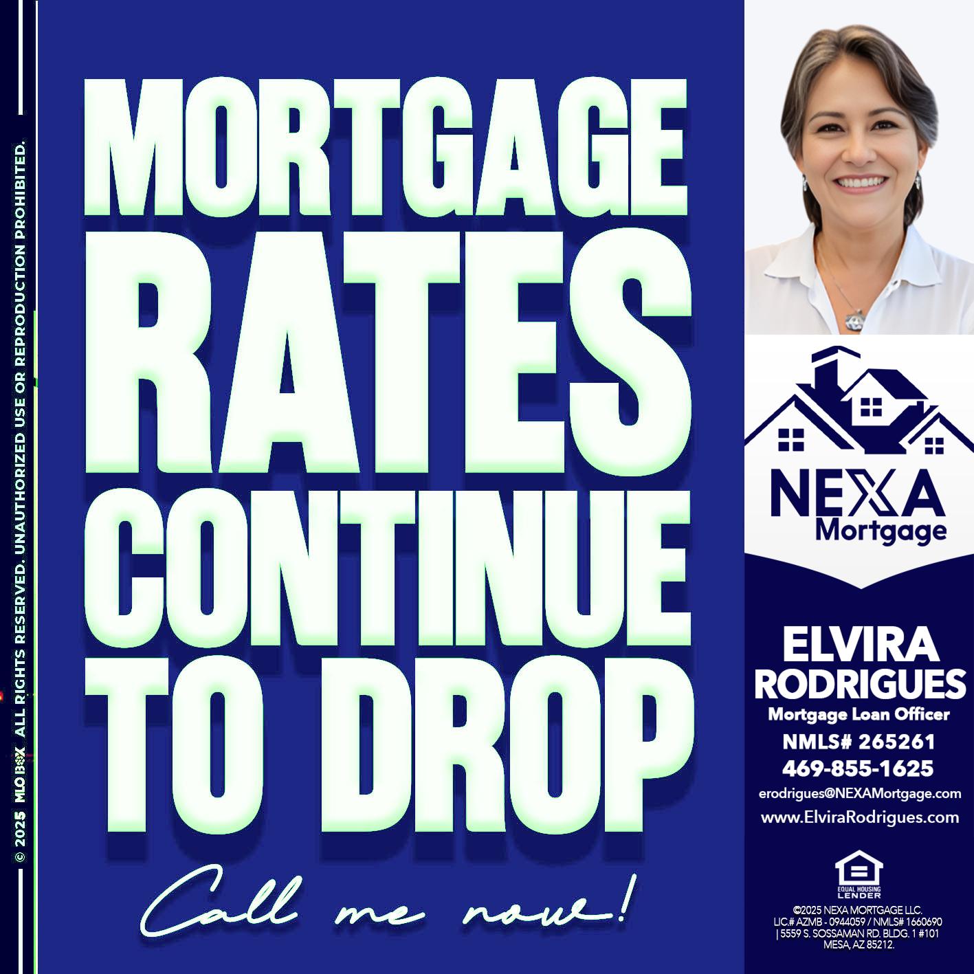 MORTGAGE RATES - Elvira Rodrigues -Mortgage Loan Officer