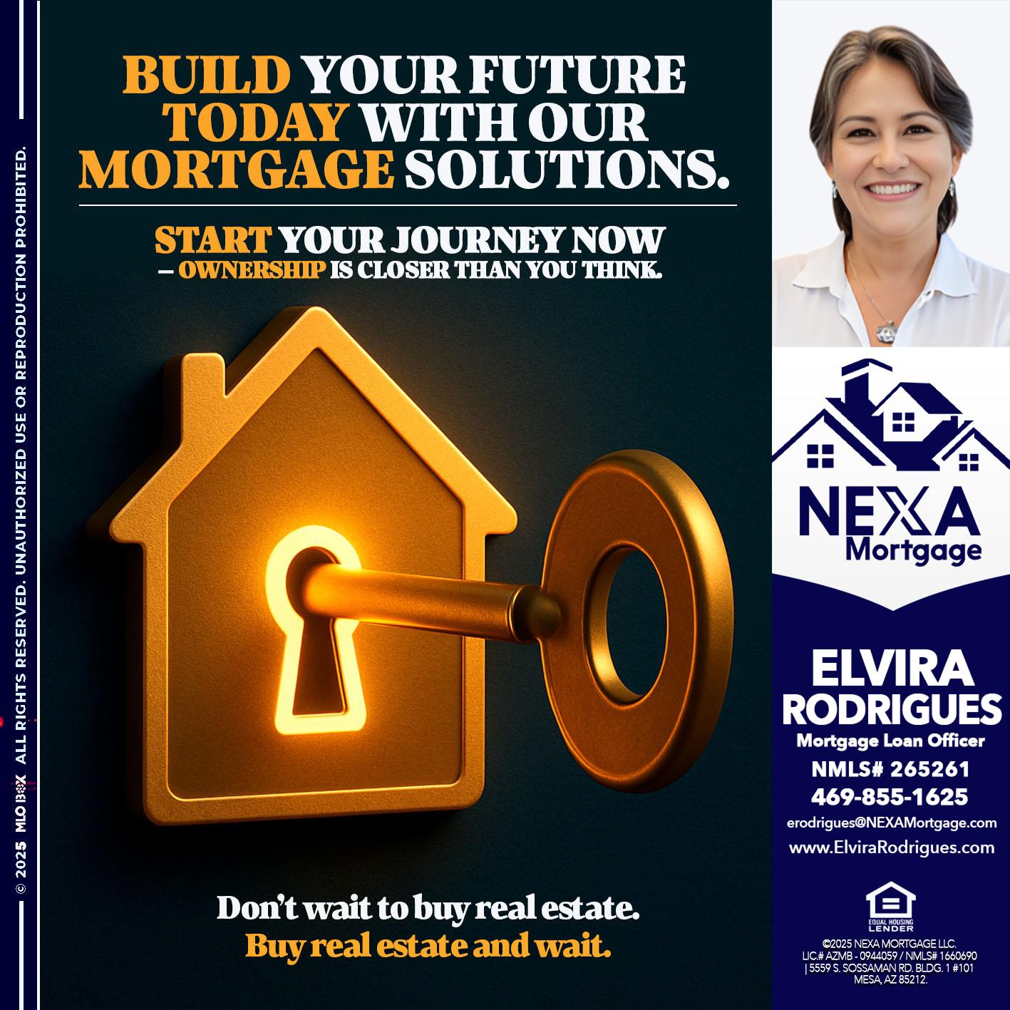 BUILD YOUR FUTURE - Elvira Rodrigues -Mortgage Loan Officer
