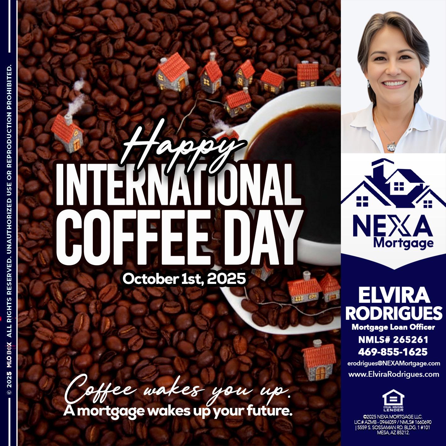 INTERNATIONAL COFFEE DAY - Elvira Rodrigues -Mortgage Loan Officer