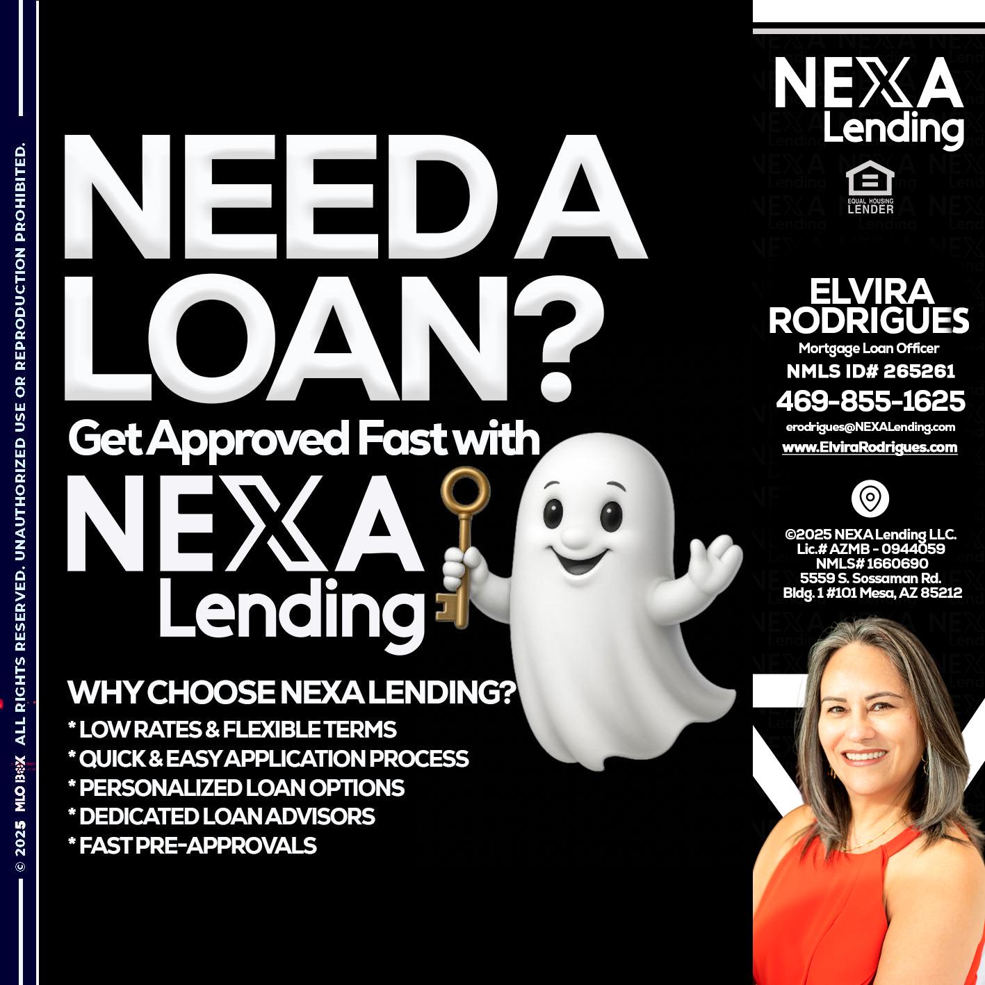NEED A LOAN? - Elvira Rodrigues -Mortgage Loan Officer