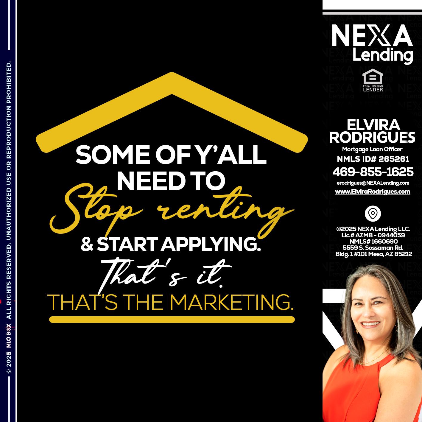 some of you - Elvira Rodrigues -Mortgage Loan Officer