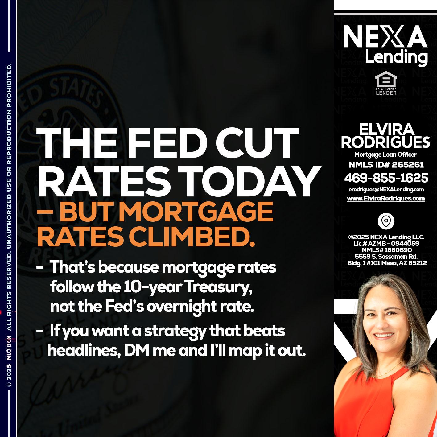 THE FED CUT - Elvira Rodrigues -Mortgage Loan Officer