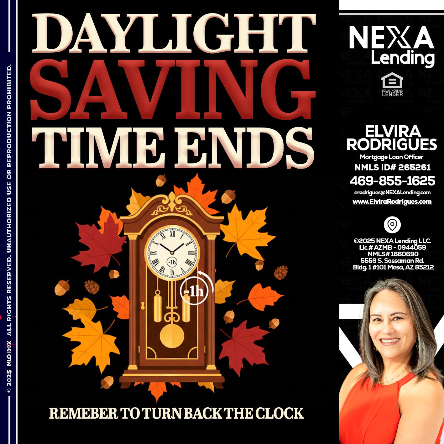 DAYLIGHT SAVINGS - Elvira Rodrigues -Mortgage Loan Officer