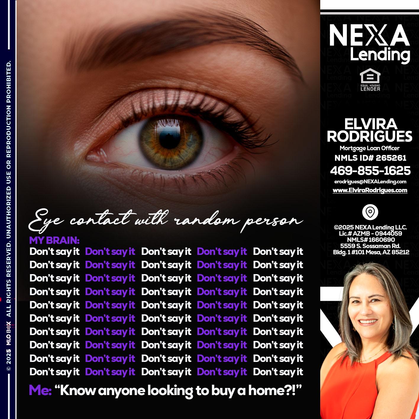 eye contact - Elvira Rodrigues -Mortgage Loan Officer
