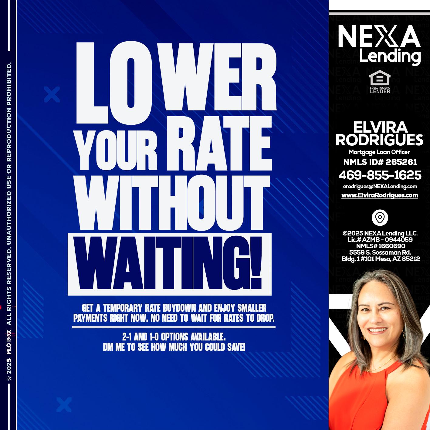 LOWER RATES - Elvira Rodrigues -Mortgage Loan Officer