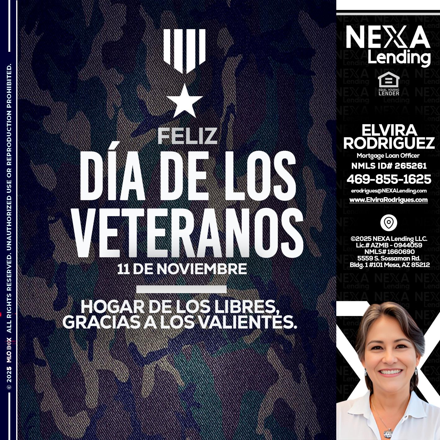DIA DE LOS VETERANOS - Elvira Rodrigues -Mortgage Loan Officer