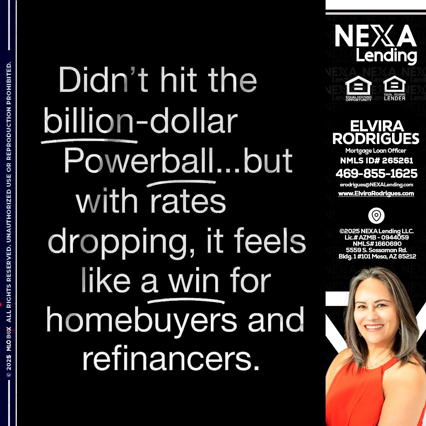 DIDNT HIT - Elvira Rodrigues -Mortgage Loan Officer