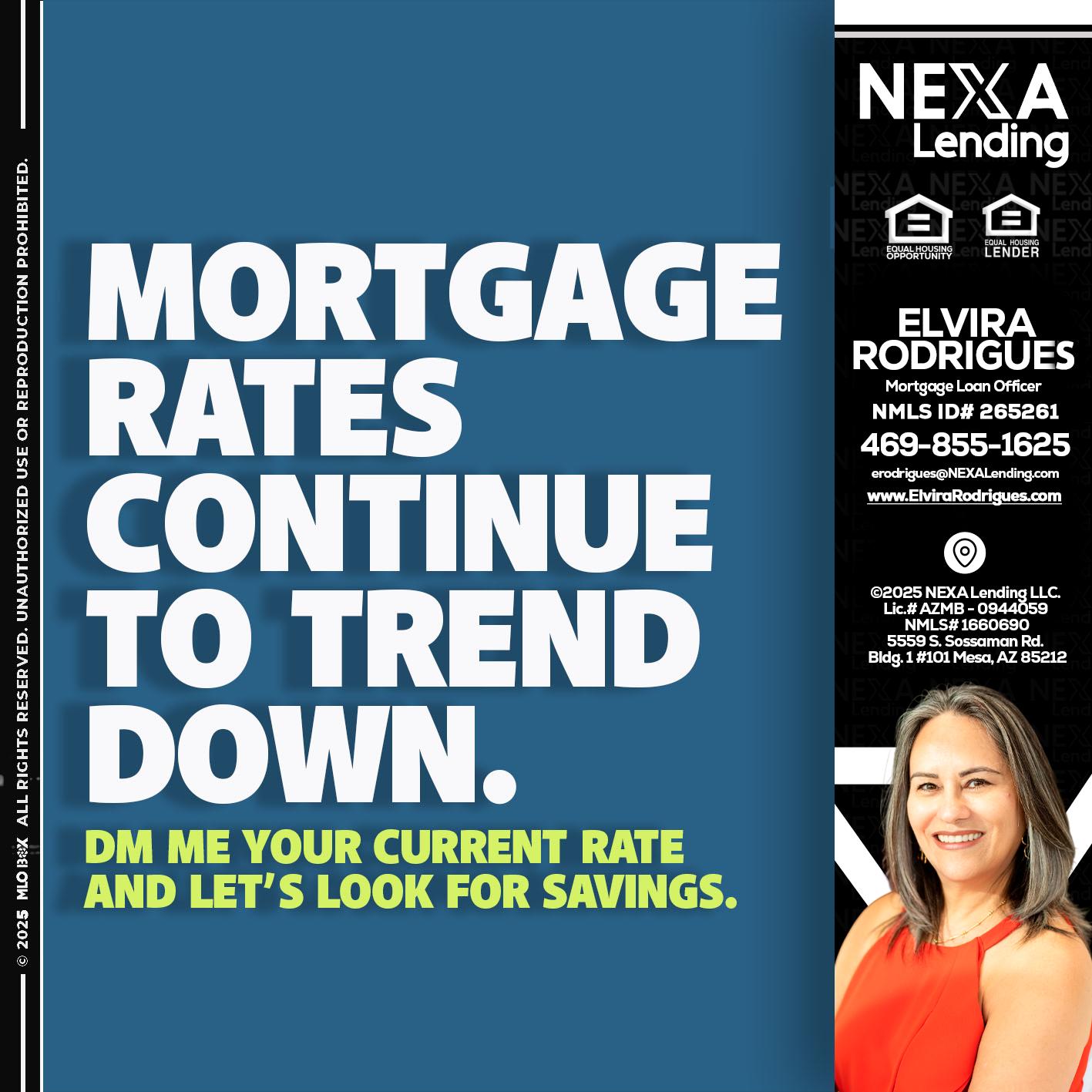 MORTGAGE RATES - Elvira Rodrigues -Mortgage Loan Officer