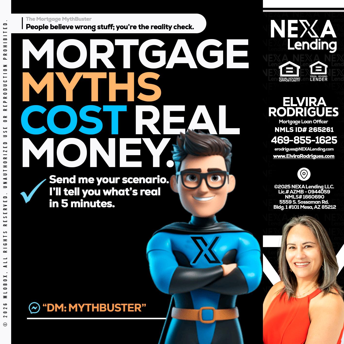 MORTGAGE MYTHS - Elvira Rodrigues -Mortgage Loan Officer