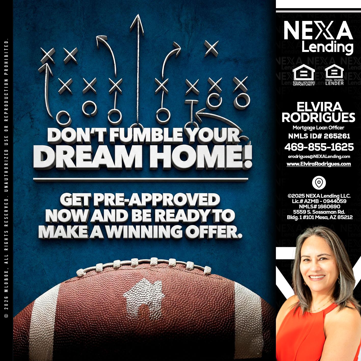 dont fumble - Elvira Rodrigues -Mortgage Loan Officer