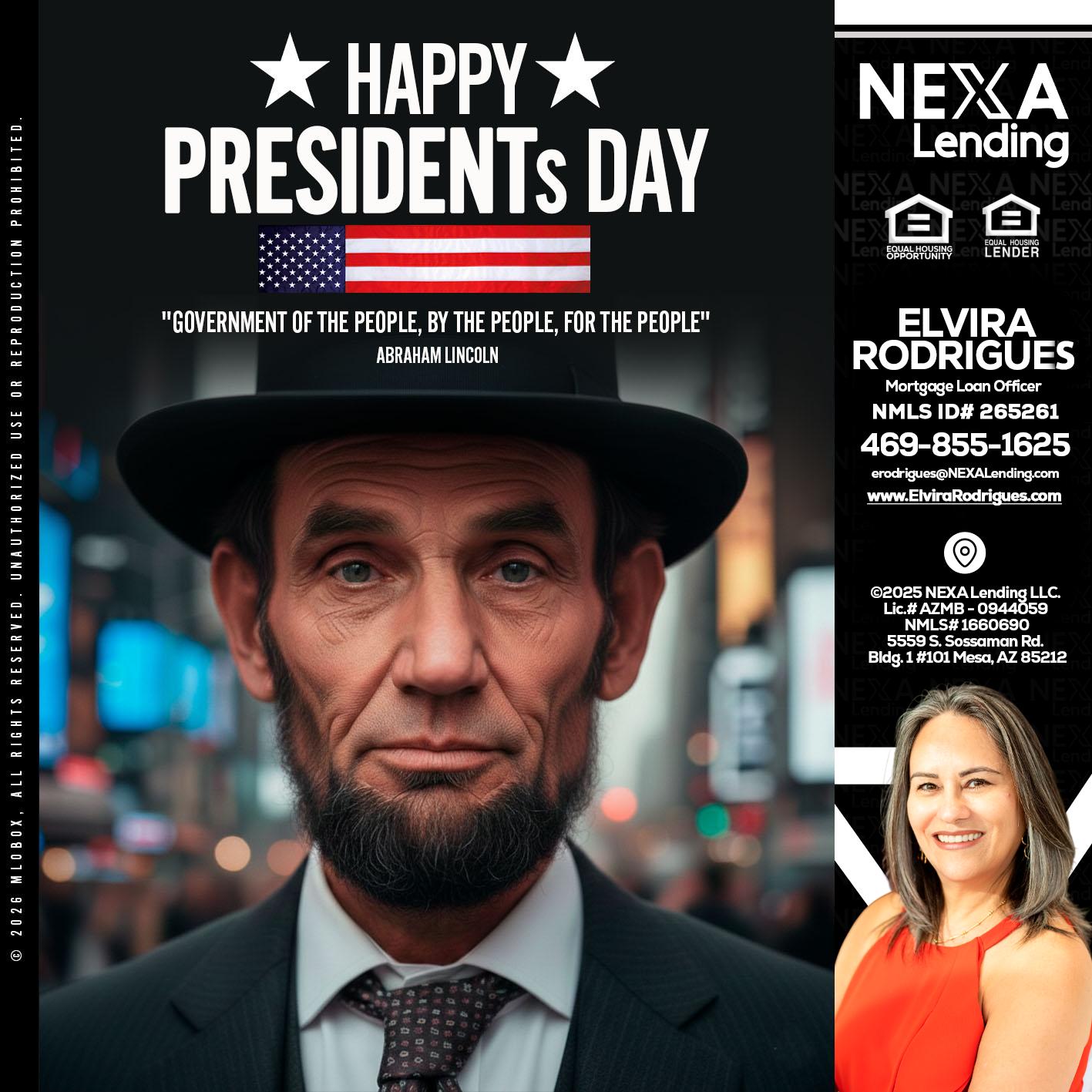 PRESIDENTS DAY - Elvira Rodrigues -Mortgage Loan Officer