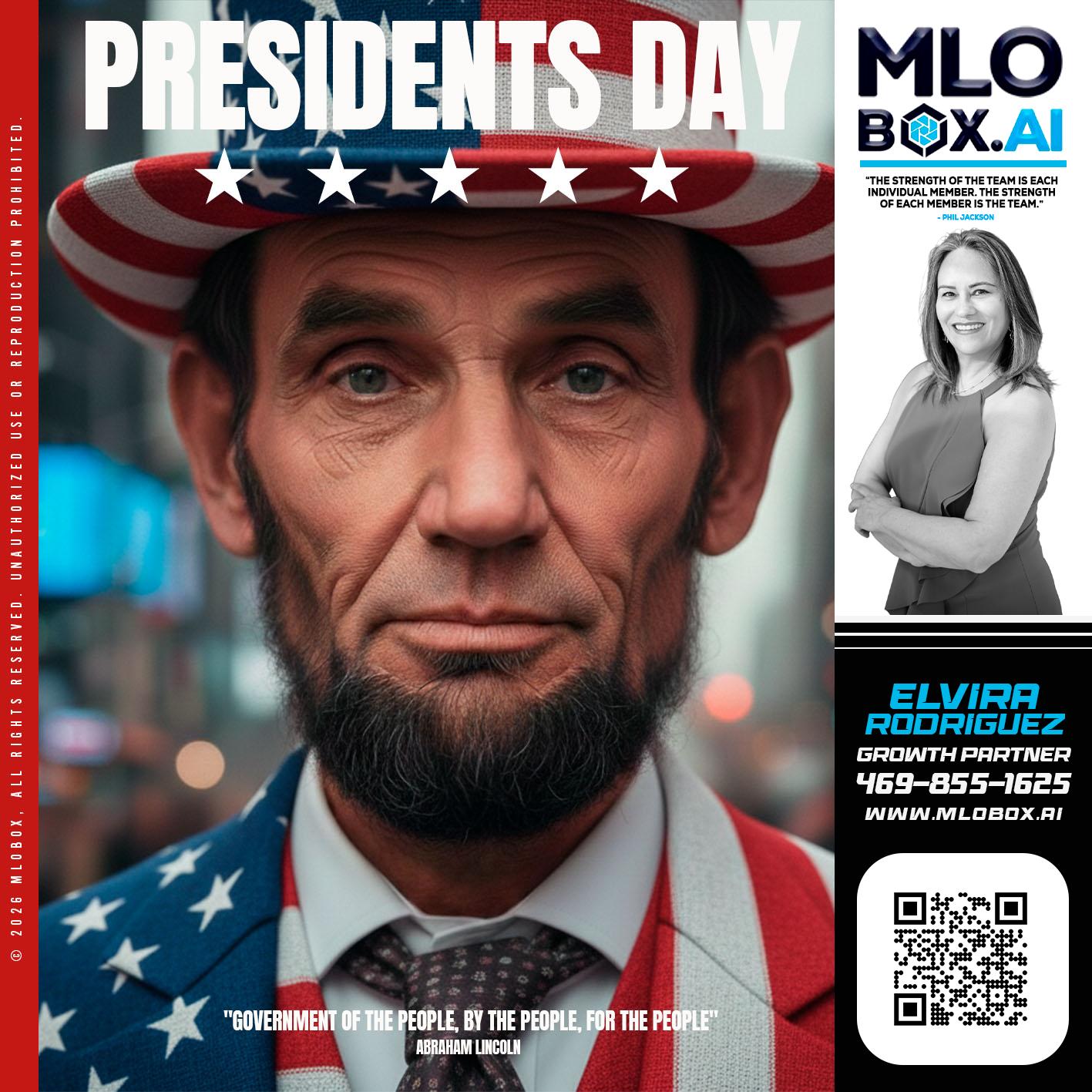 PRESIDENTS DAY - Elvira Rodrigues -Mortgage Loan Officer