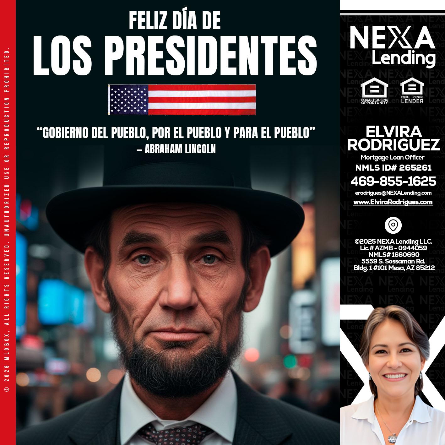 DIA DE LOS PRESIDENTES - Elvira Rodrigues -Mortgage Loan Officer