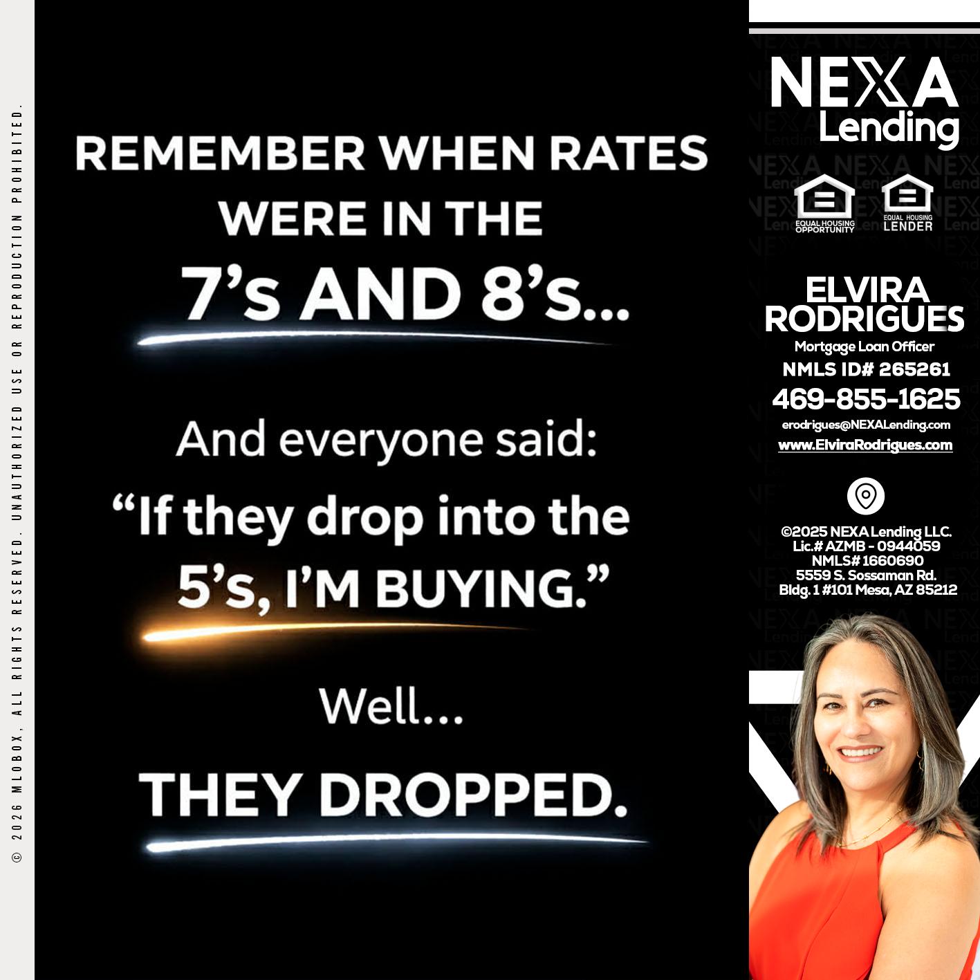 REMEMBER WHEN - Elvira Rodrigues -Mortgage Loan Officer