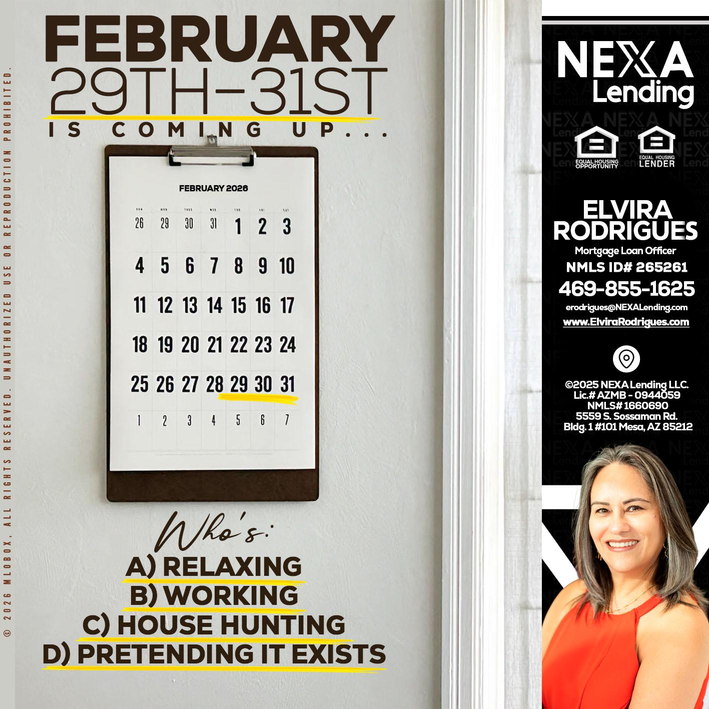 FEBRUARY 29-31 - Elvira Rodrigues -Mortgage Loan Officer