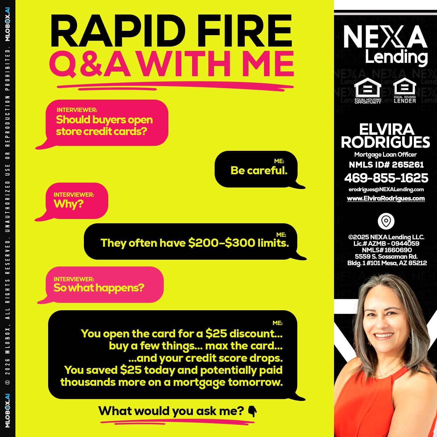 RAPID FIRE Q&A - Elvira Rodrigues -Mortgage Loan Officer