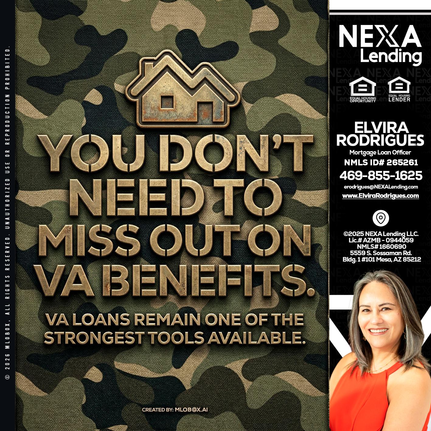 you don't need - Elvira Rodrigues -Mortgage Loan Officer