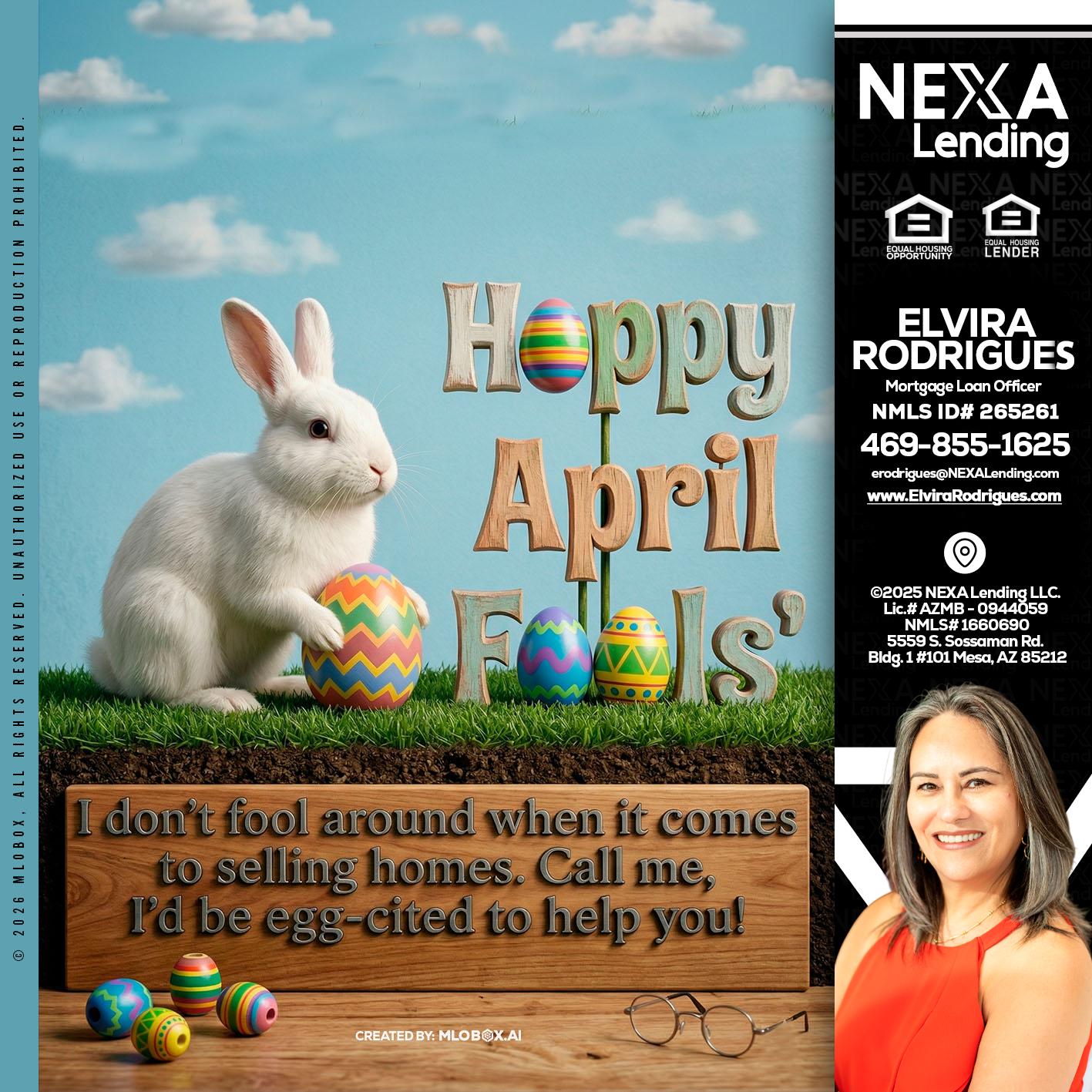 happy april fools - Elvira Rodrigues -Mortgage Loan Officer