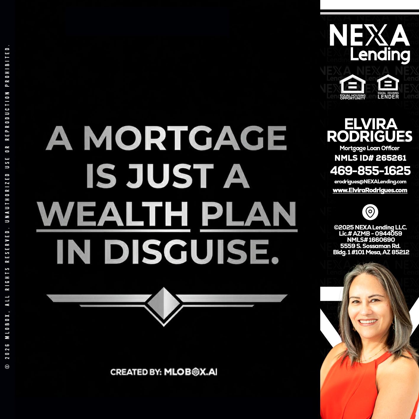 a mortgage is just - Elvira Rodrigues -Mortgage Loan Officer