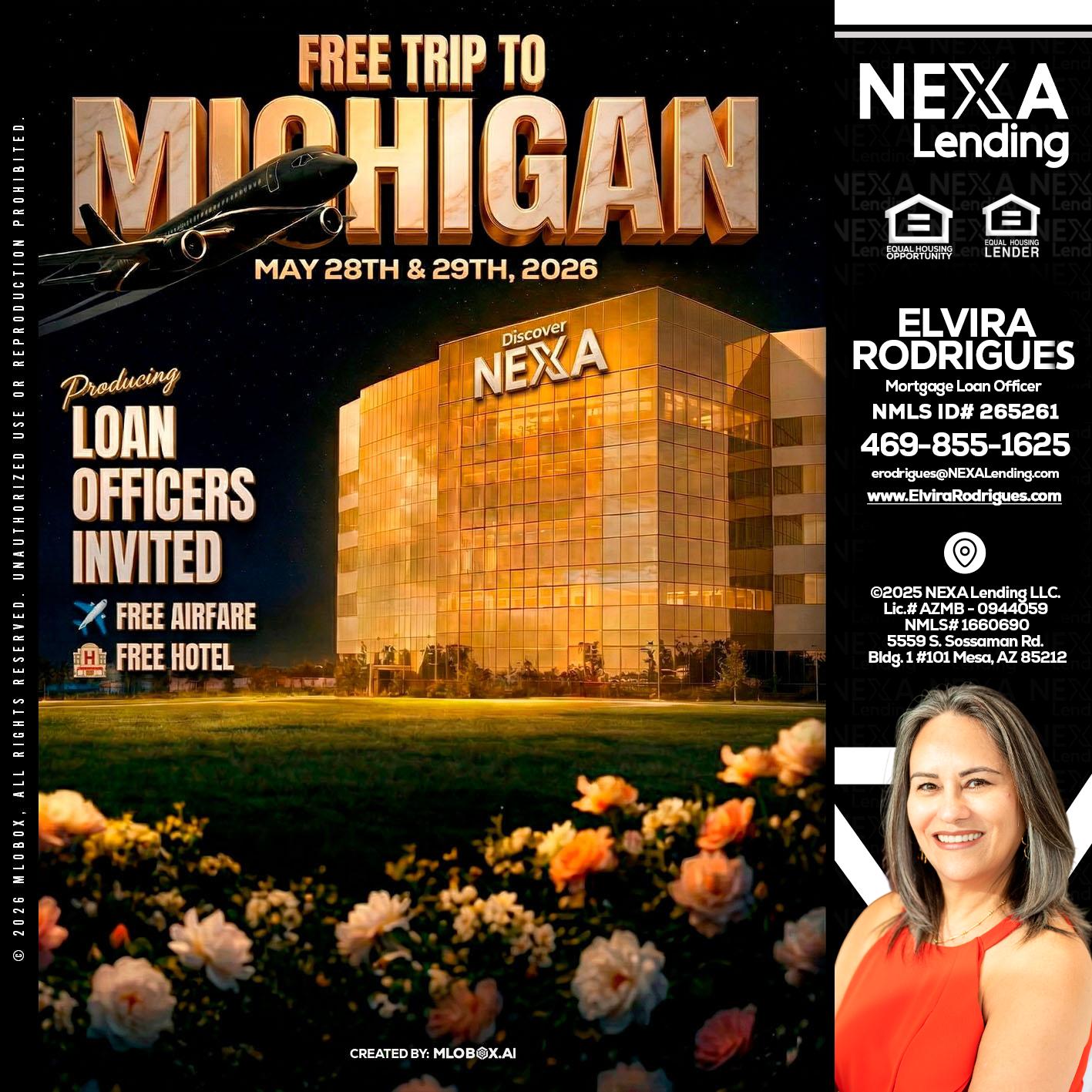 FREE TRIP TO MICHIGAN - Elvira Rodrigues -Mortgage Loan Officer