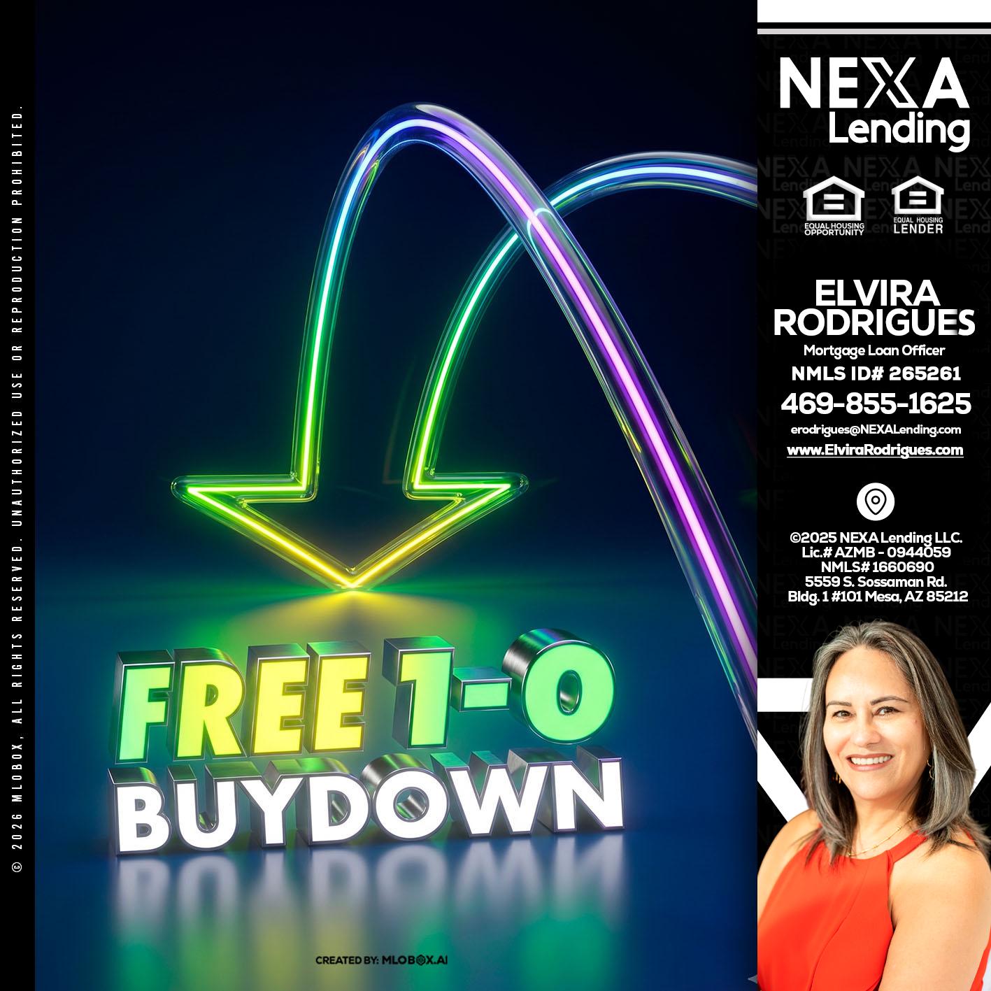 FREE 1-0 BUYDOWN - Elvira Rodrigues -Mortgage Loan Officer