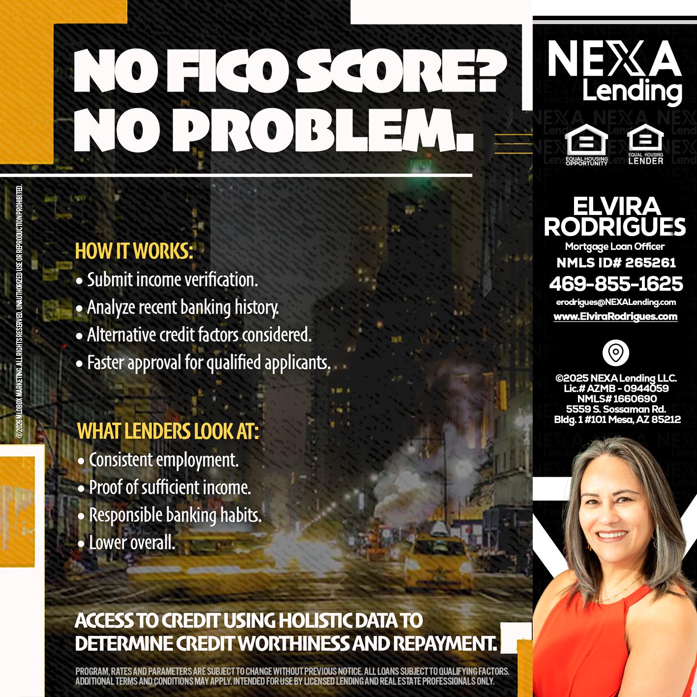 NO FICO SCORE? - Elvira Rodrigues -Mortgage Loan Officer