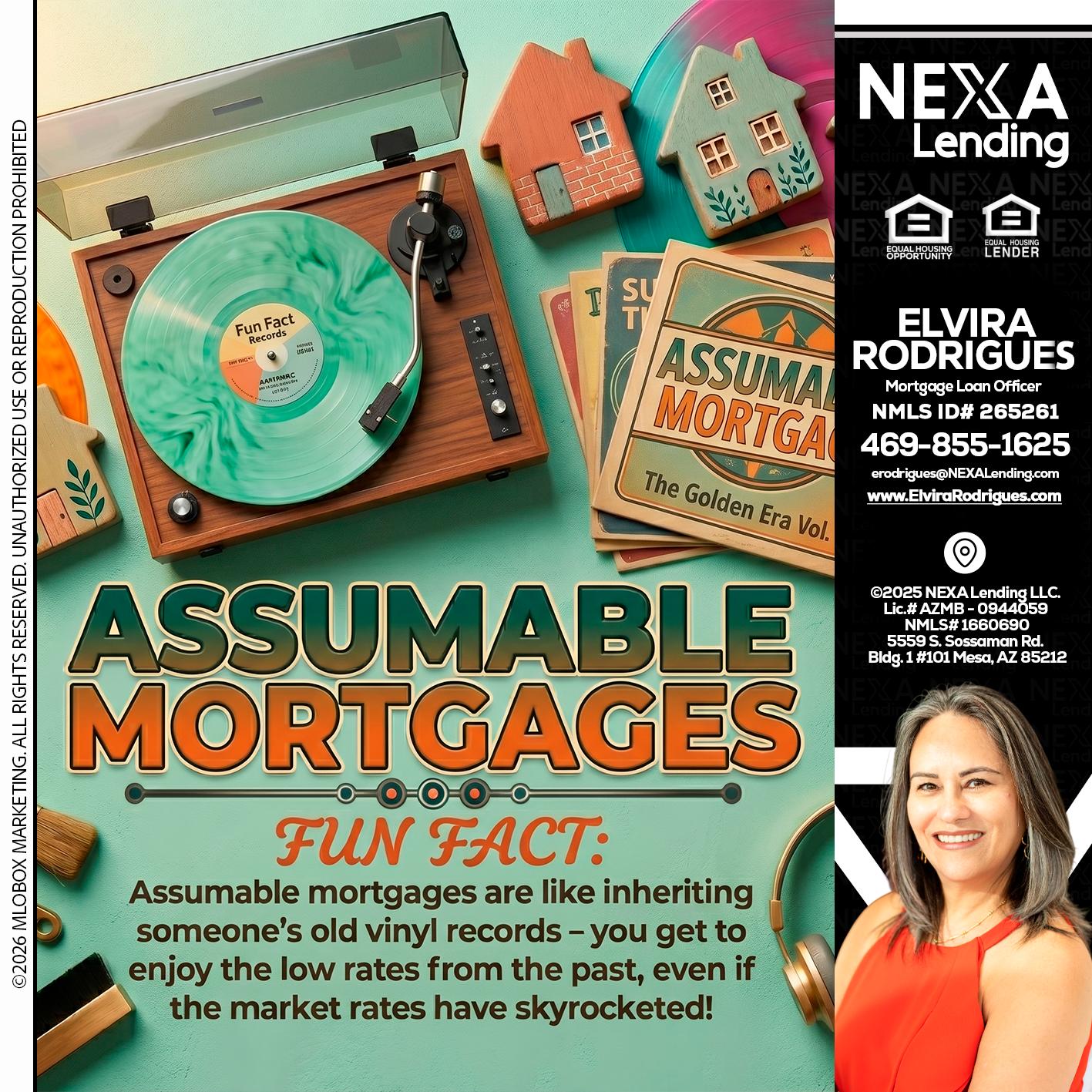 ASSUMABLE MORTGAGES - Elvira Rodrigues -Mortgage Loan Officer