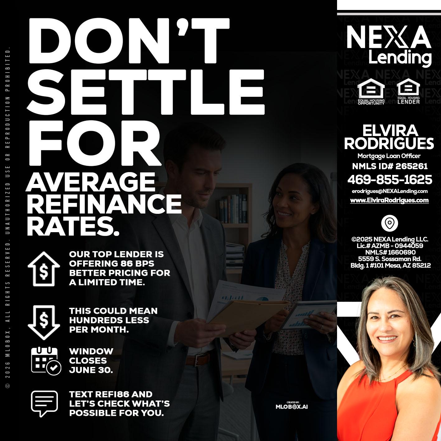 dont settle - Elvira Rodrigues -Mortgage Loan Officer