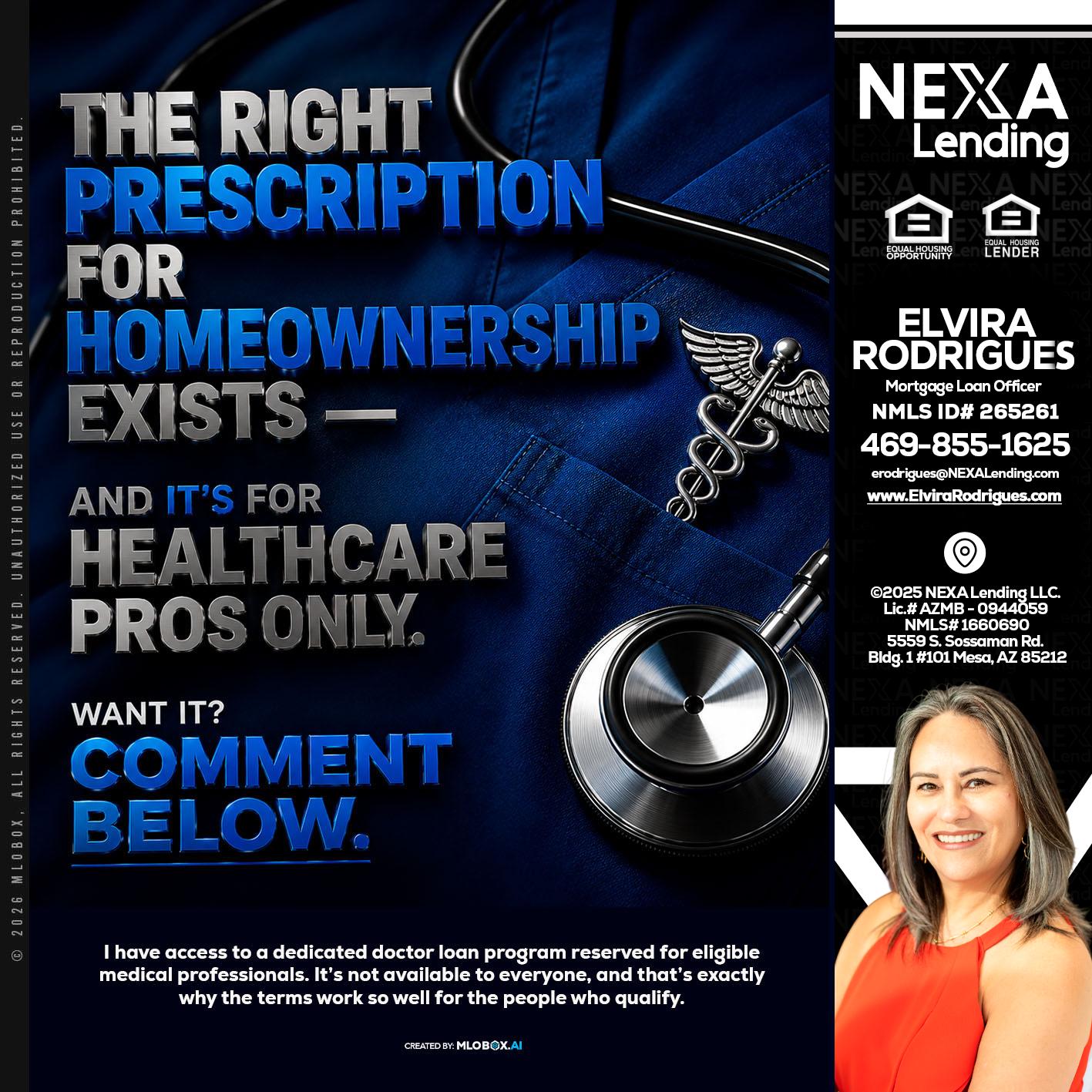 THE RIGHT PRESCRIPTION - Elvira Rodrigues -Mortgage Loan Officer