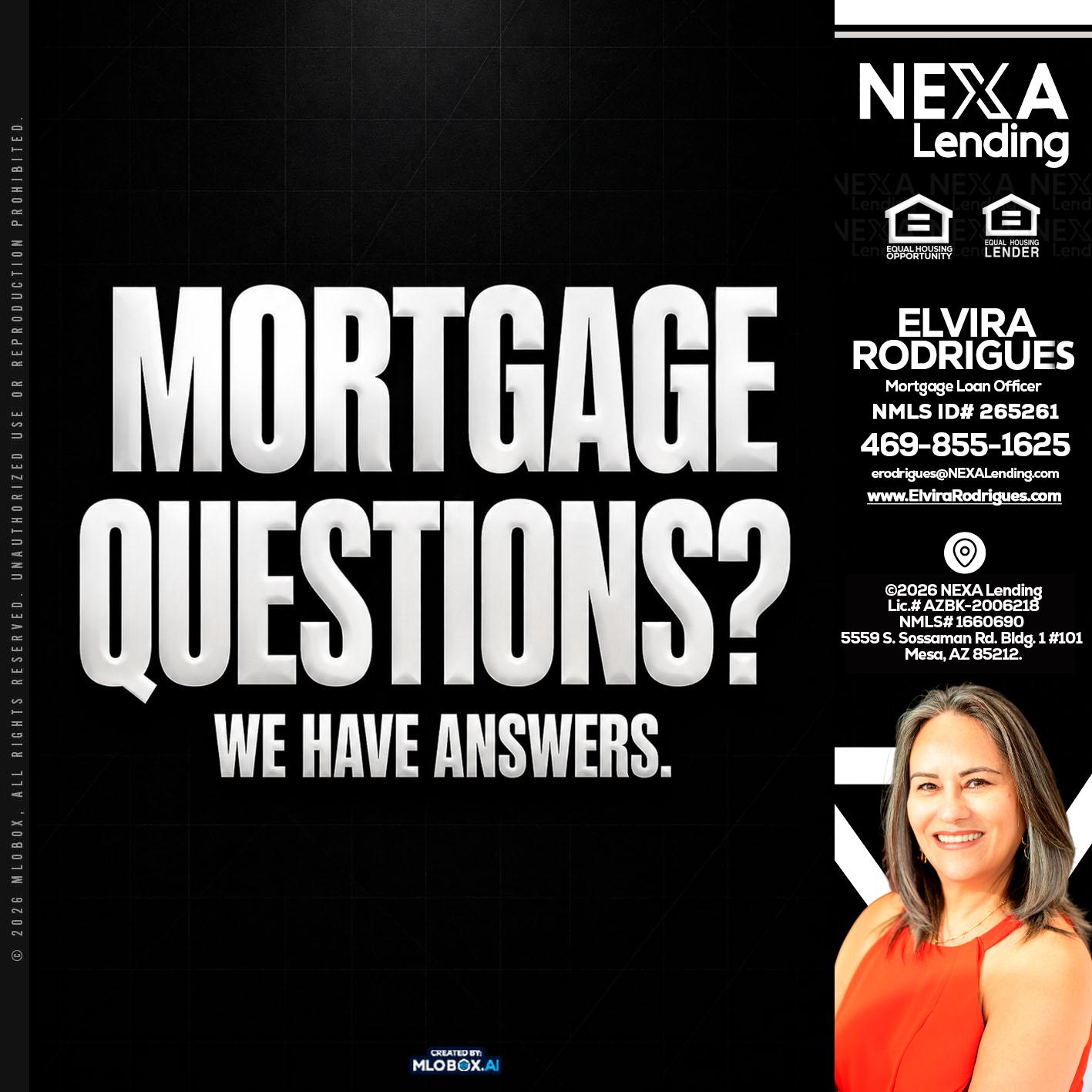 MORTGAGE QUESTION? - Elvira Rodrigues -Mortgage Loan Officer