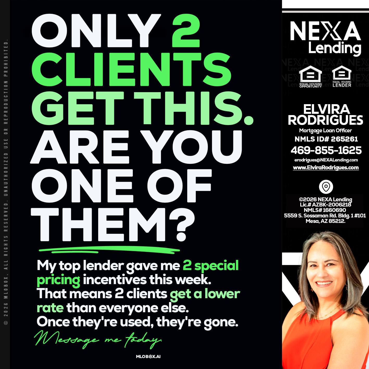 ONLY 2 CLIENTS - Elvira Rodrigues -Mortgage Loan Officer