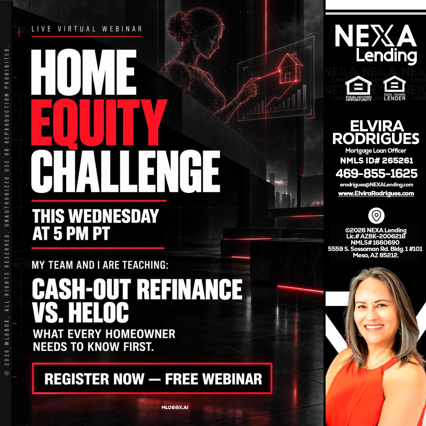 HOME EQUITY CHALLENGE - Elvira Rodrigues -Mortgage Loan Officer