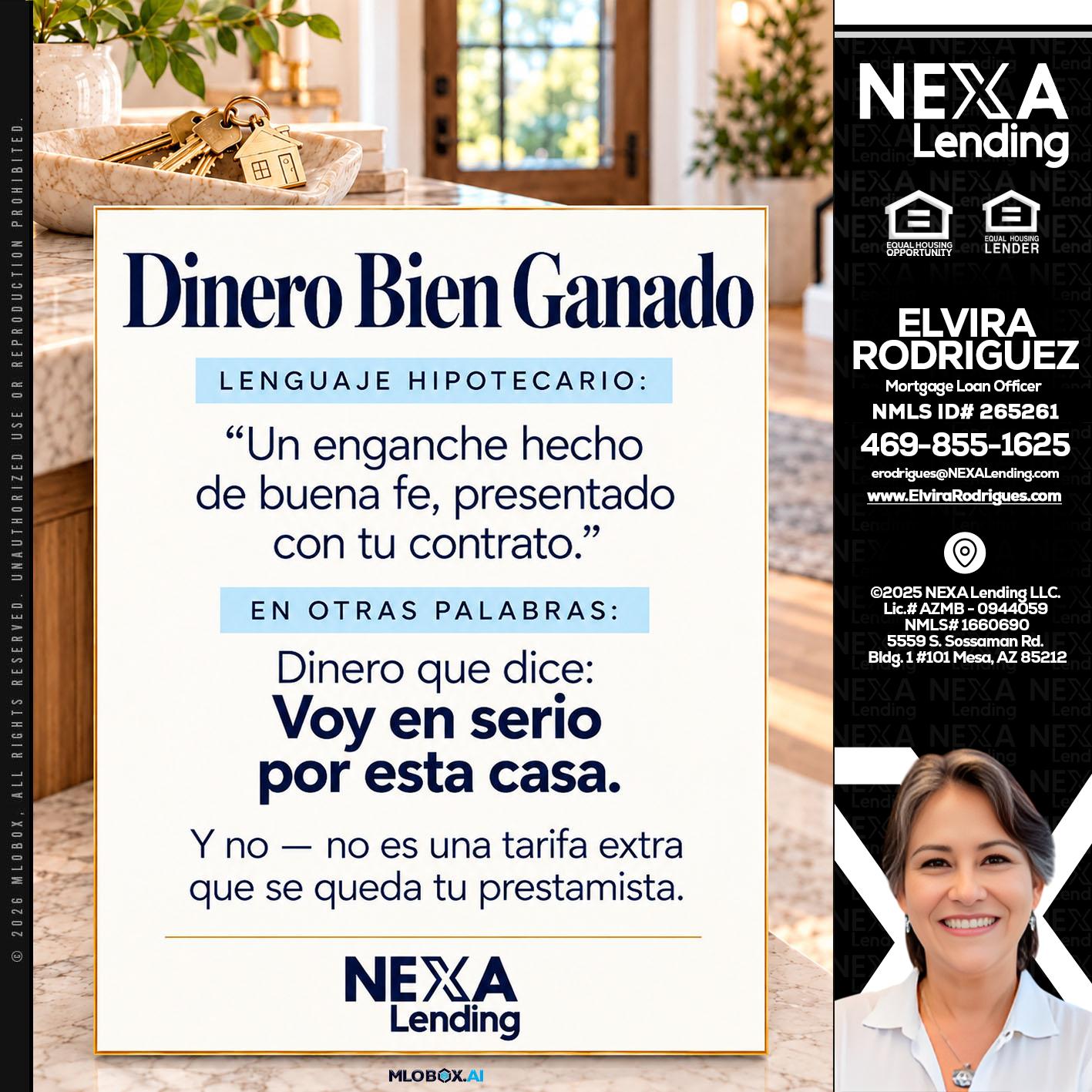 DINERO BIEN GANADO - Elvira Rodrigues -Mortgage Loan Officer